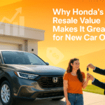 Why Honda's Resale Value Makes It Great for New Car Owners